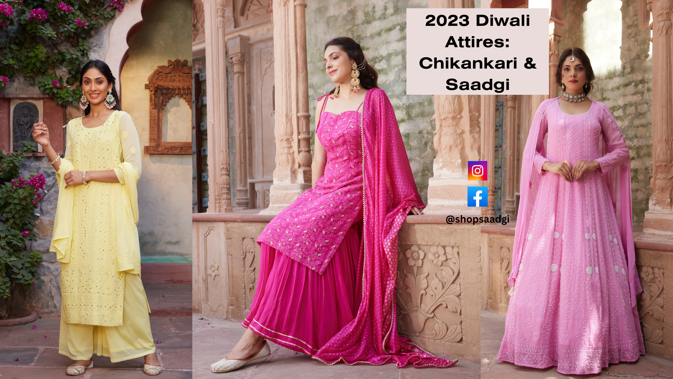 2023 Diwali Attires: Chikankari & Saadgi