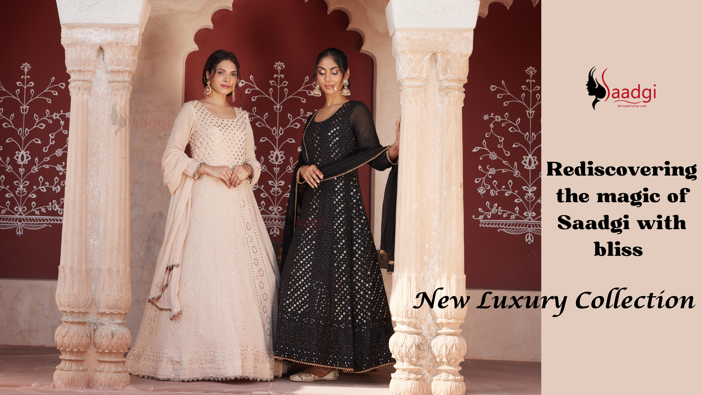 Rediscovering the magic of Saadgi with bliss:  New Luxury Collection