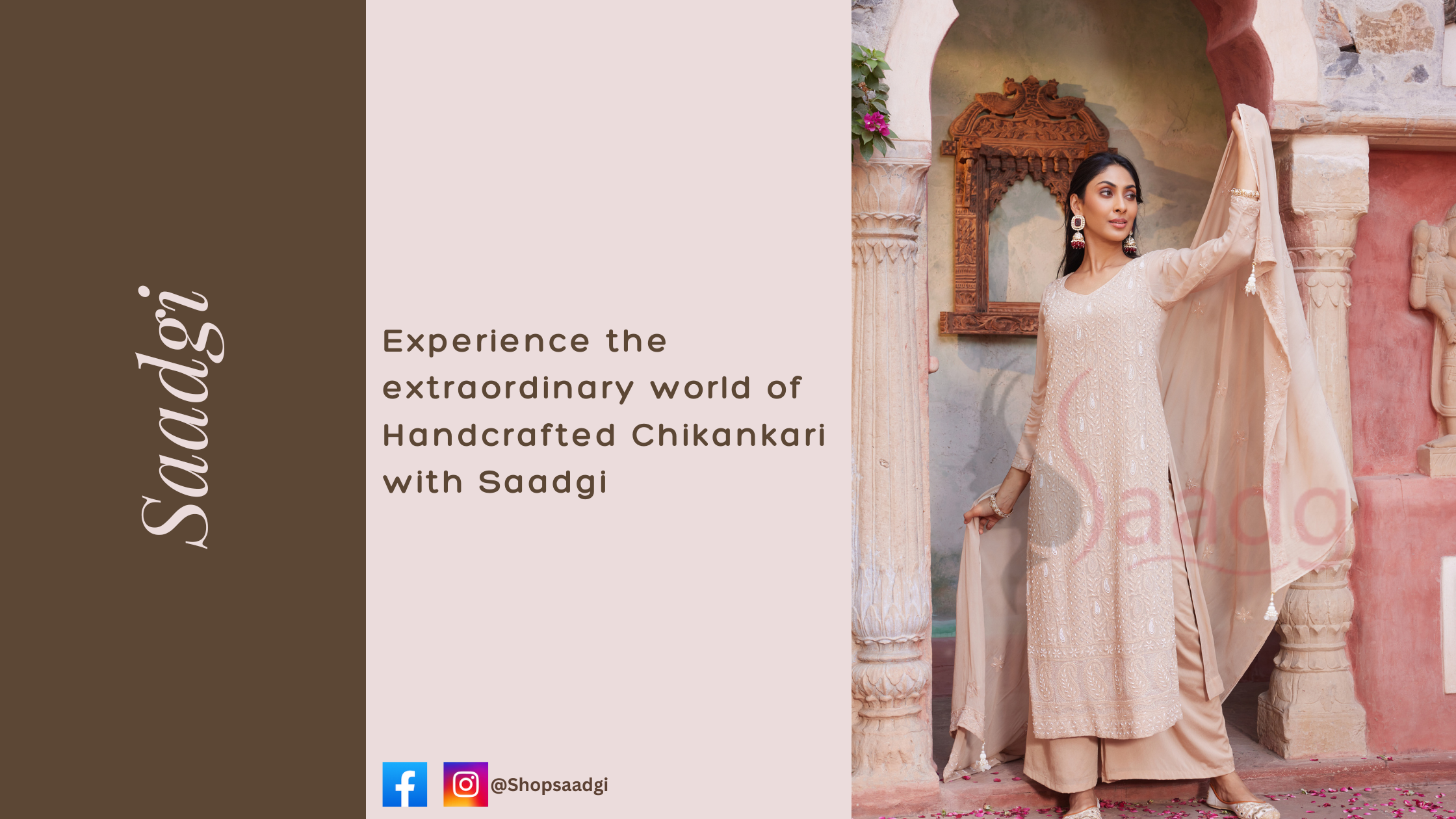 Experience the extraordinary world of Handcrafted Chikankari with Saadgi